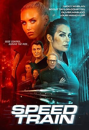 مشاهدة اون لاين فيلم Speed Train 2025 مترجم